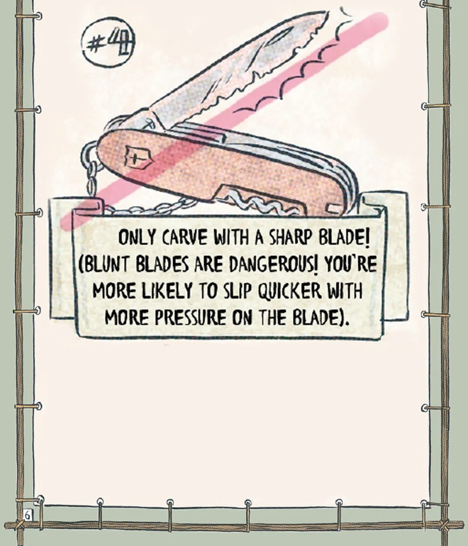 Only carve with a sharp blade